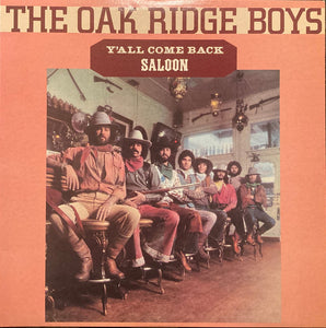 The Oak Ridge Boys - Y'All Come Back Saloon