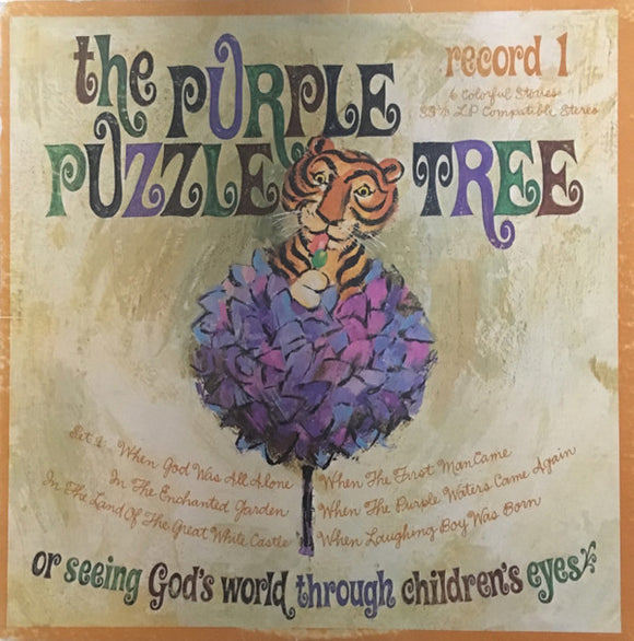 The Purple Puzzle Tree - The Purple Puzzle Tree, Or Seeing God's World Through Children's Eyes: Record 1