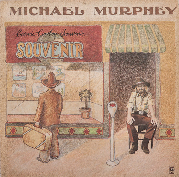 Michael Martin Murphey - Cosmic Cowboy Souvenir