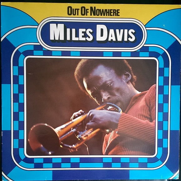 Miles Davis - Out Of Nowhere