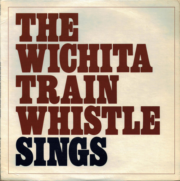 Michael Nesmith - The Wichita Train Whistle Sings