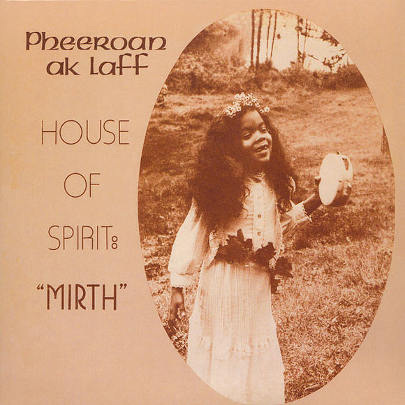 Pheeroan Aklaff - House Of Spirit: Mirth