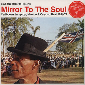 Various - Mirror To The Soul Caribbean Jump-Up, Mambo & Calypso Beat 1954-77