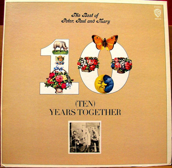 Peter, Paul & Mary -  The Best Of Peter, Paul And Mary (Ten) Years Together