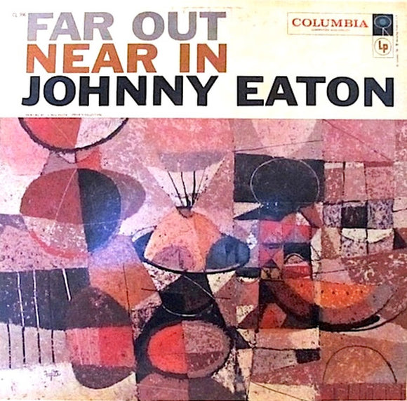 Johnny Eaton And His Princetonians - Far Out, Near In