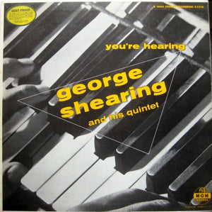 The George Shearing Quintet - You're Hearing George Shearing And His Quintet