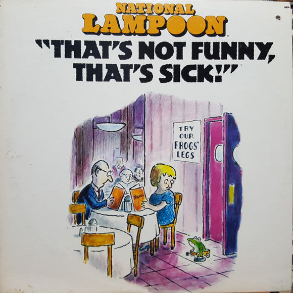 National Lampoon - That's Not Funny, That's Sick!