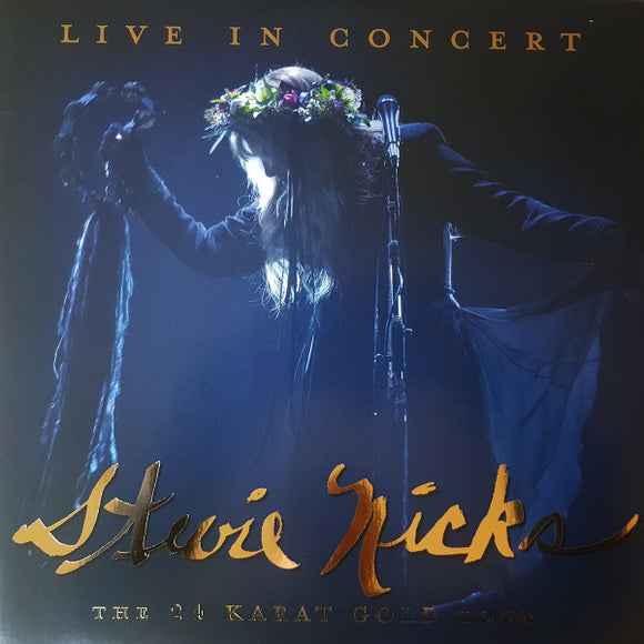 Stevie Nicks - Live In Concert, The 24 Karat Gold Tour