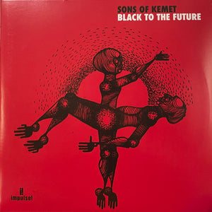 Sons Of Kemet - Black To The Future