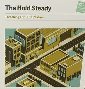 The Hold Steady - Thrashing Thru The Passion