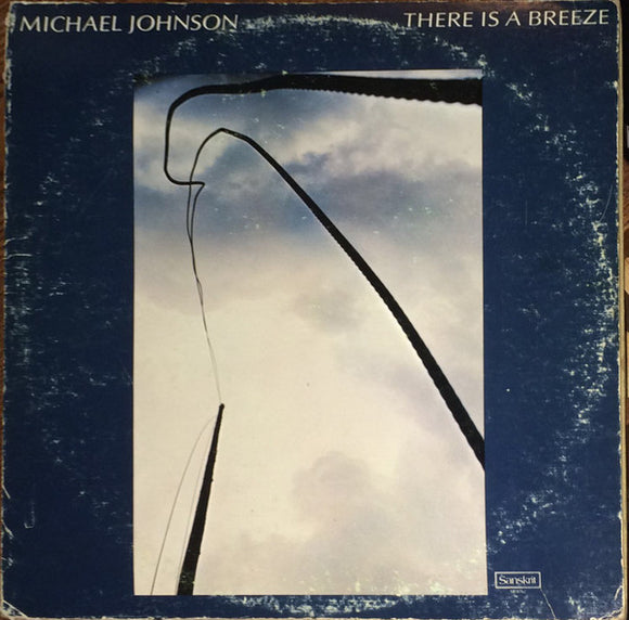 Michael Johnson - There Is A Breeze