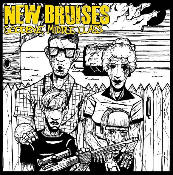 New Bruises - Goodbye Middle Class