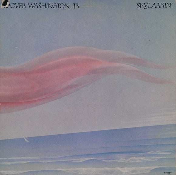 Grover Washington, Jr. - Skylarkin'