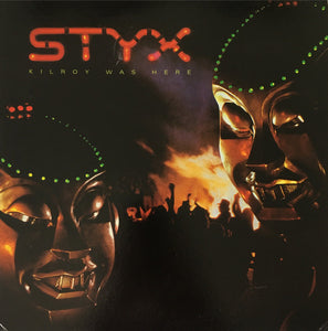 Styx - Kilroy Was Here