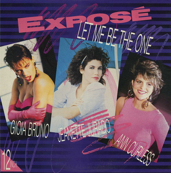 Exposé - Let Me Be The One