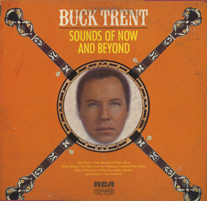 Buck Trent - Sounds Of Now And Beyond