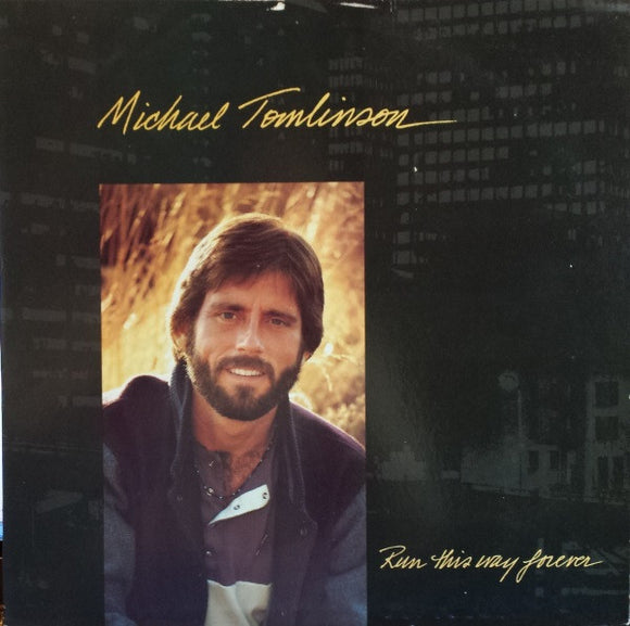 Michael Tomlinson - Run This Way Forever