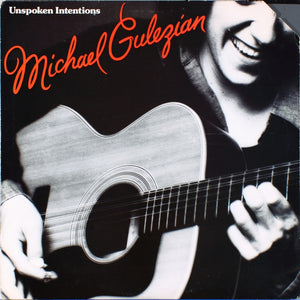 Michael Gulezian - Unspoken Intentions