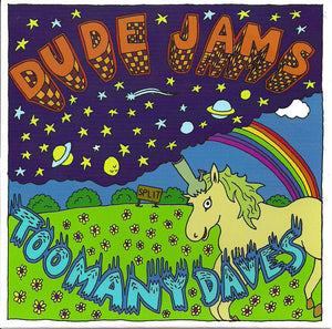 Dude Jams / Too Many Daves - Dude Jams / Too Many Daves