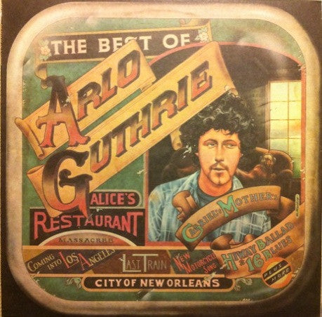 Arlo Guthrie - The Best Of Arlo Guthrie