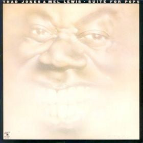 Thad Jones & Mel Lewis - Suite For Pops