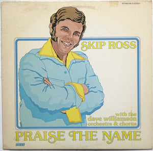 Skip Ross - Praise The Name