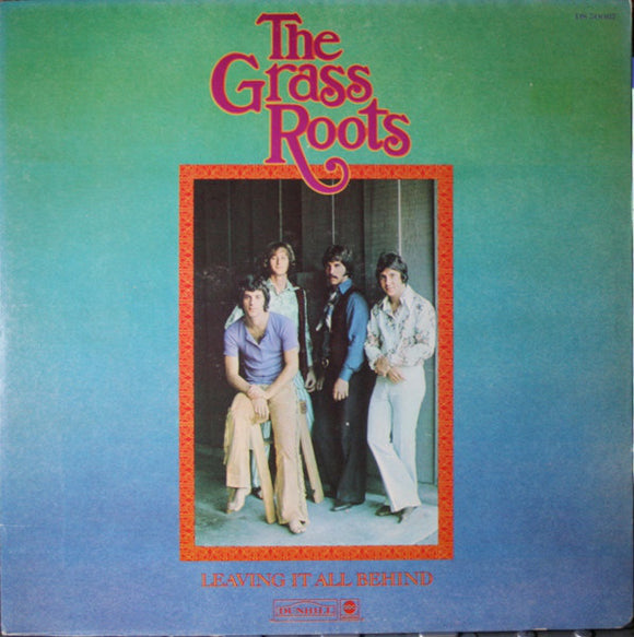 The Grass Roots - Leaving It All Behind