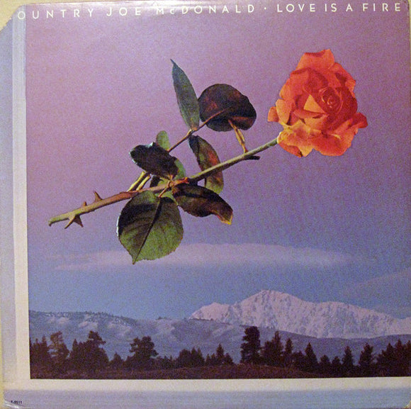 Country Joe McDonald - Love Is A Fire