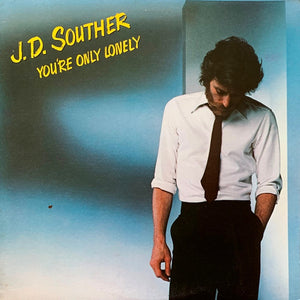 John David Souther - You're Only Lonely