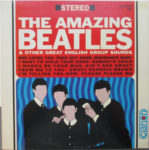 Beatles, Tony Sheridan & Swallows - The Amazing Beatles & Other Great English Group Sounds