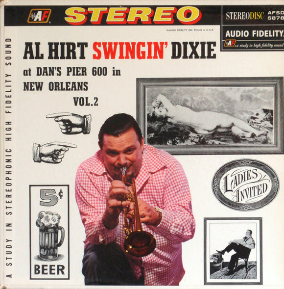 Al Hirt - Swingin' Dixie! (At Dan's Pier 600 In New Orleans) Vol. 2