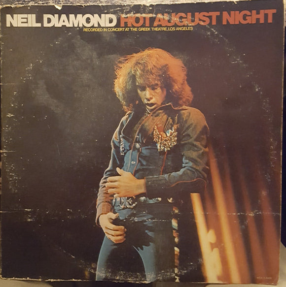 Neil Diamond - Hot August Night