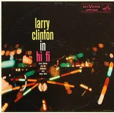 Larry Clinton And His Orchestra - Larry Clinton In Hi Fi