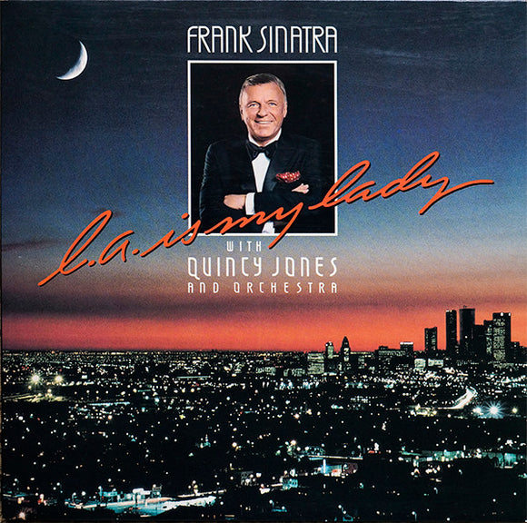 Frank Sinatra - L.A. Is My Lady