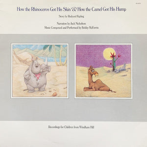 Bobby McFerrin, Jack Nicholson - How The Rhinoceros Got His Skin & How The Camel Got His Hump