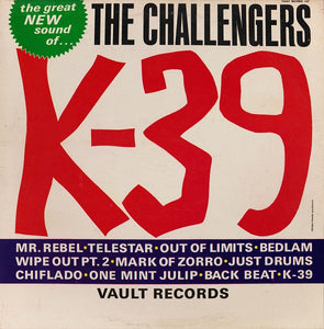 The Challengers - K-39