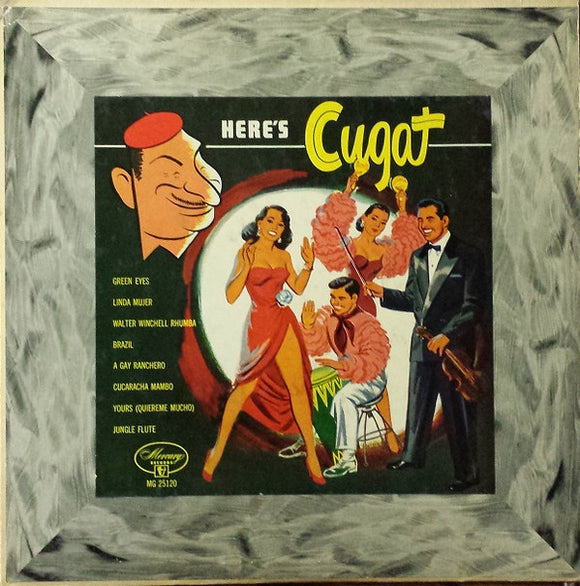 Xavier Cugat And His Orchestra - Here's Cugat