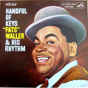 Fats Waller & His Rhythm - Handful Of Keys