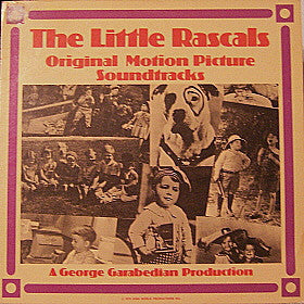 George Garabedian - The Little Rascals Original Motion Picture Soundtracks