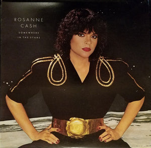 Rosanne Cash - Somewhere In The Stars
