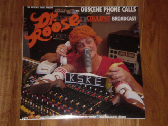 Dr. Roose - National Idiots Present Obscene Phone Calls They Couldn't Broadcast