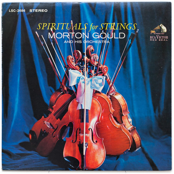 Morton Gould And His Orchestra - Spirituals For Strings
