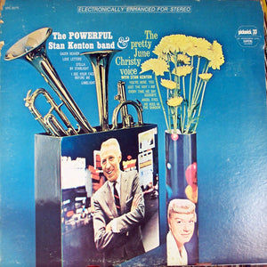 Stan Kenton And His Orchestra - The Powerful Stan Kenton Band And The Pretty June Christy Voice With Stan Kenton