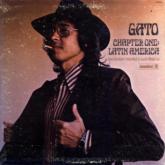 Gato Barbieri - Chapter One: Latin America