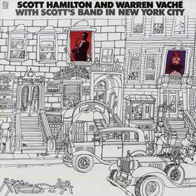 Scott Hamilton - Scott Hamilton And Warren Vaché With Scott's Band In New York City