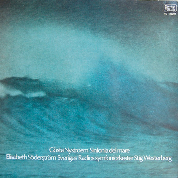Gösta Nystroem - Sinfonia Del Mare