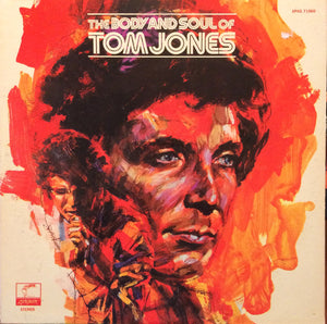 Tom Jones - The Body And Soul Of Tom Jones