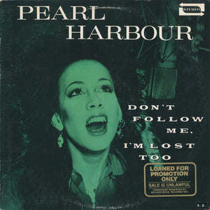 Pearl Harbour - Don't Follow Me, I'm Lost Too