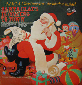 Don Janse And His 60 Voice Children's Chorus - Christmas Is For Children:  Santa Claus Is Coming To Town