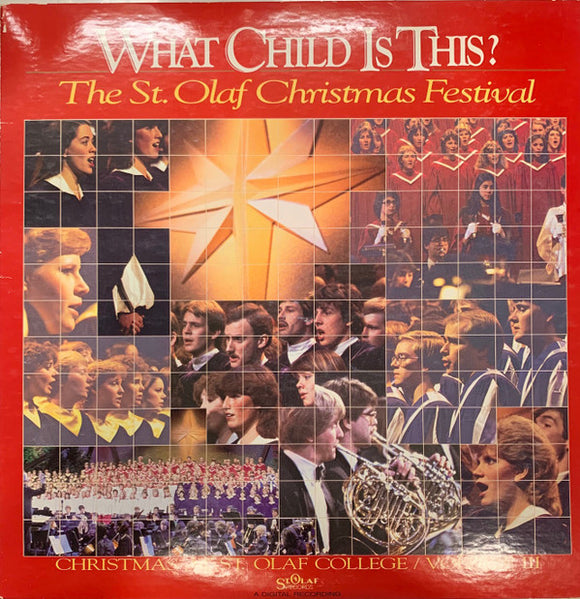 The St. Olaf Choir - What Child Is This? (Christmas At St. Olaf College Volume Iii)